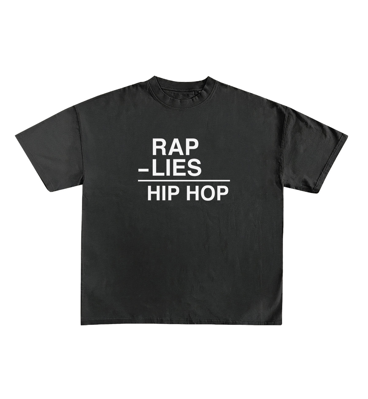 Rap Minus Lies is Equals To Hip Hop Designed Oversized Tee